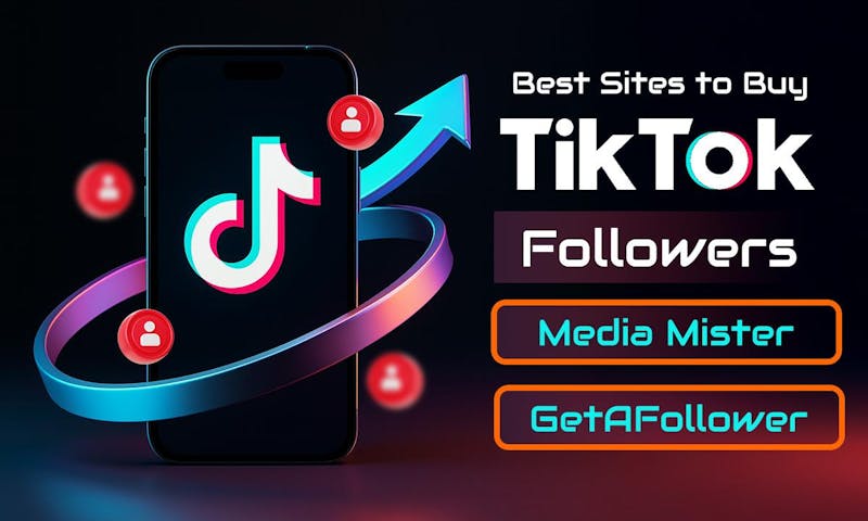 Top 8 Sites to Buy TikTok followers